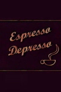 poster_Espresso Depresso