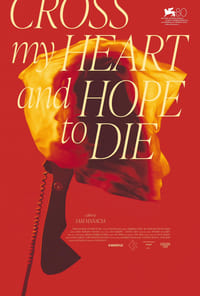 Cross My Heart and Hope To Die (2023)
