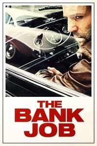 The Bank Job - 2008