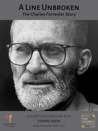 A Line Unbroken: The Charles Forrester Story