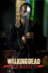 Постер сериала «Ходячие мертвецы: Красное мачете (2017 - 2018)» — (3 из 12)