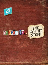 The Wonder Stuff: Oh Yeah It's...The Wonder Stuff