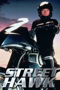 Street Hawk - Season 1 Episode Guide