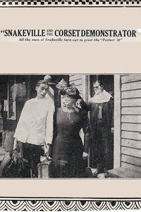 Snakeville and the Corset Demonstrator (1914)