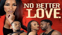 «No Better Love (2022)» — обои к фильму #1