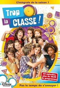 Trop la classe ! (2006)