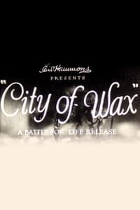 City of Wax (1934)