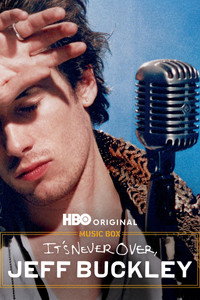Постер фильма «It's Never Over, Jeff Buckley (2025)» — (5 из 19)