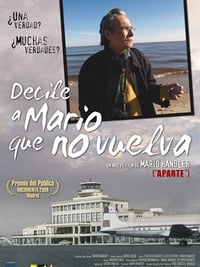 Decile a Mario que no vuelva (2007)