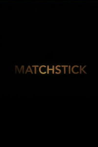 Poster de Matchstick