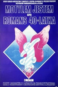 Motylem jestem, czyli romans 40-latka (1976)