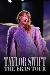 Постер фильма «Тейлор Свифт: The Eras Tour (2023)» — (13 из 96)