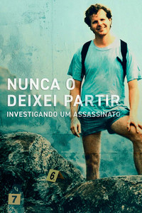 Nunca o Deixei Partir Investigando um Assassinato [L] S01E04