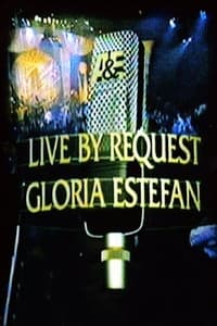 Gloria Estefan: Live by Request