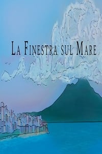 La finestra sul mare (2020)