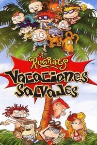 Rugrats: Vacaciones Salvajes