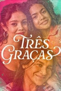 Especial Três Graças