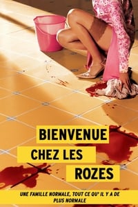 Bienvenue chez les Rozes (2003)