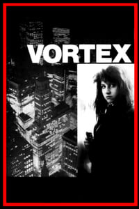 Vortex (1982)