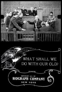 Poster de What Shall We Do with Our Old?