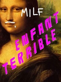 Enfant Terrible (2016)