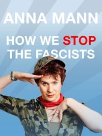 Poster de Anna Mann - How We Stop The Fascists