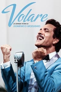 tv show poster Volare+-+La+grande+storia+di+Domenico+Modugno 2013