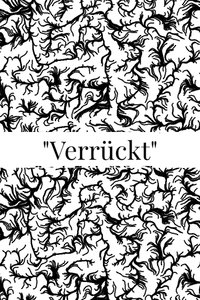 Verrückt