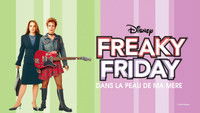 Freaky Friday - Dans la Peau de ma Mère