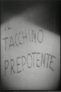 Постер к фильму Il tacchino prepotente (1939)