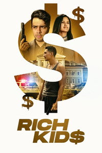 Постер фильма «Rich Kids (2018)» — (2 из 13)