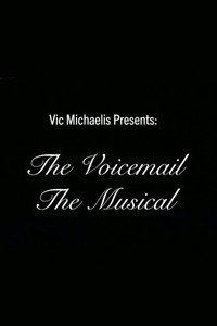 The Voicemail the Musical
