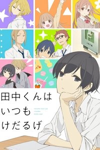 copertina serie tv Tanaka-kun+is+Always+Listless 2016