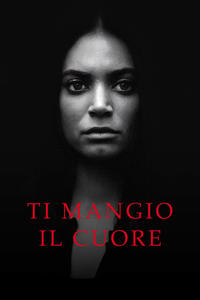 Poster de Ti mangio il cuore