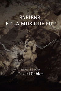 Imagem do Filme Sapiens, et la musique fut