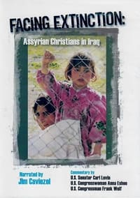 Facing Extinction: Christians of Iraq (2009)