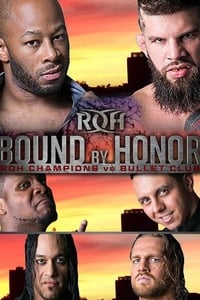 ROH: Bound by Honor - ROH Champions vs. Bullet Club (2018)