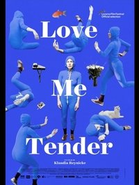 Love Me Tender (2019) Love Me Tender (2019)