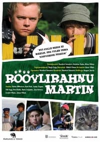 Röövlirahnu Martin (2005)
