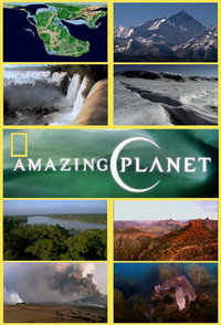 Постер сериала «Amazing Planet (2007)» — (2 из 3)