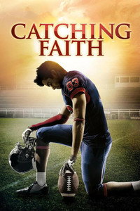 Постер фильма «Catching Faith (2015)» — (2 из 5)