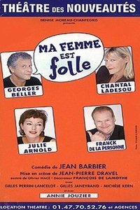 Ma femme est folle (1999)