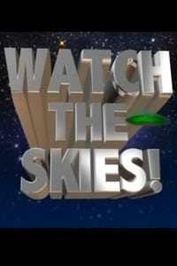 Poster de Watch the Skies!: Science Fiction, the 1950s and Us