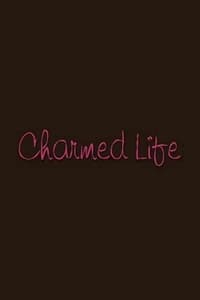 Charmed Life (2006)