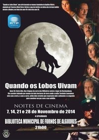 Quando os Lobos Uivam (2006)