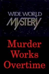 Murder Works Overtime (1974)