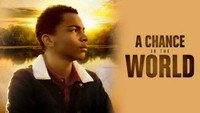 «A Chance in the World (2017)» — обои к фильму #2