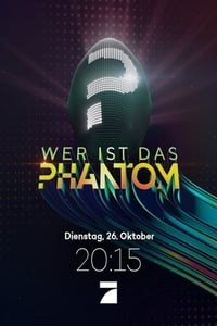 Wer ist das Phantom? - 2021