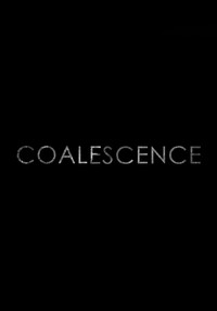 Coalescence (2022) poster