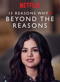Постер сериала «13 Reasons Why: Beyond the Reasons (2017-2019)» — (1 из 5)